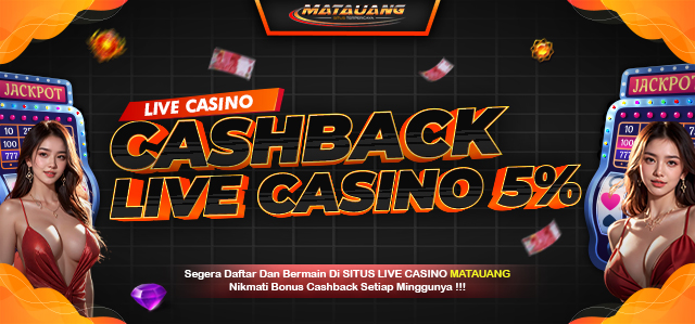 BONUS CASHBACK LIVE CASINO 5%	