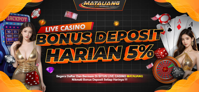 BONUS DEPOSIT HARIAN LIVECASINO 5%