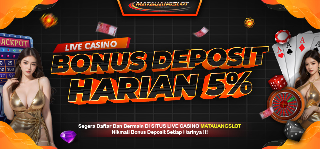 BONUS DEPOSIT HARIAN LIVECASINO 5%