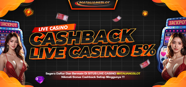 BONUS CASHBACK LIVE CASINO 5%	